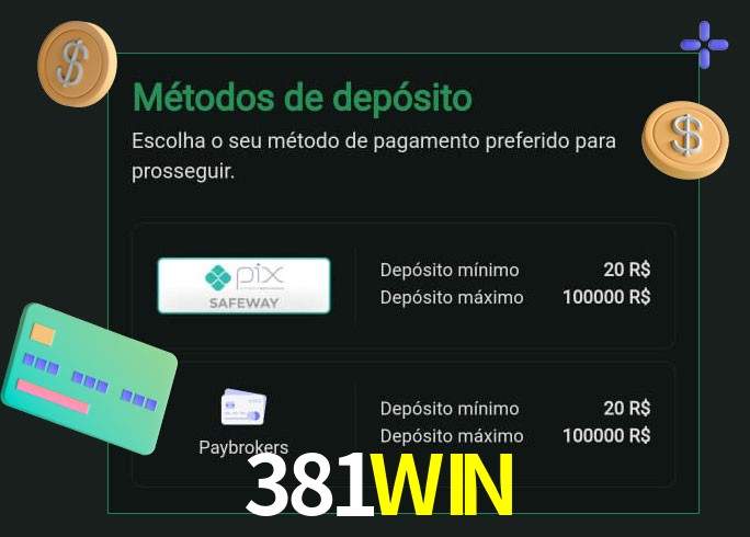 O cassino 381WIN oferece uma grande variedade de métodos de pagamento